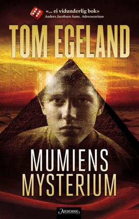 Mumiens mysterium - Bok av Tom Egeland - Pocket