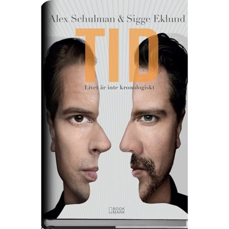 Tid : livet är inte kronologiskt 9789187441851