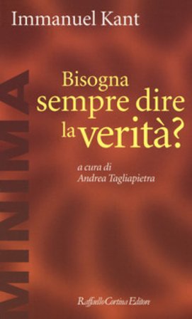 Bisogna sempre dire la verità? Immanuel Kant