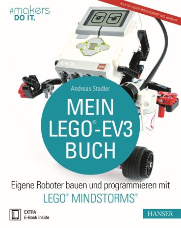 Hanser Verlag "Mein LEGO -EV3-Buch" Hanser Verlag Buch - 290 Seiten inkl. E-Book
