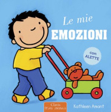 Le mie emozioni. Ediz. a colori Kathleen Amant