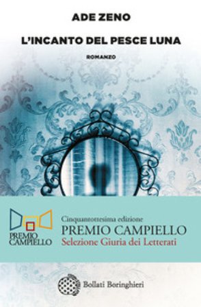 L'incanto del pesce luna Ade Zeno