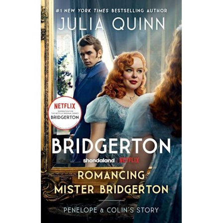 Romancing Mister Bridgerton [TV Tie-in] 9780063372139