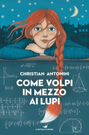 Come volpi in mezzo ai lupi Christian Antonini