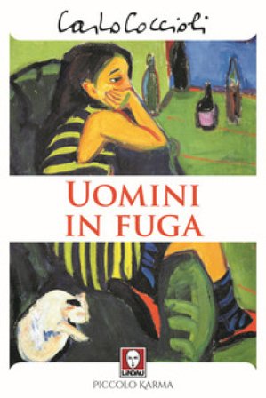 Uomini in fuga Carlo Coccioli