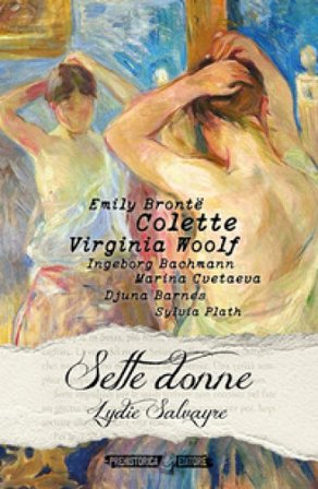 Sette donne Lydie Salvayre