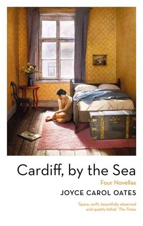 Cardiff, by the Sea - Bok av Joyce Carol Oates - Pocket