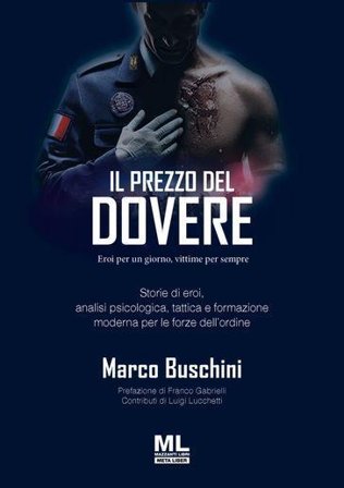 Il prezzo del dovere. Eroi per un giorno, vittime per sempre. Ediz. speciale. Con DVD Audio Marco Buschini