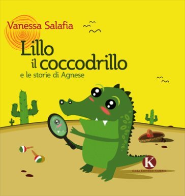 Lillo e il coccodrillo e le storie di Agnese Vanessa Salafia