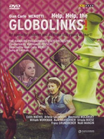 Gian Carlo Menotti - Help, Help, The Globolinks