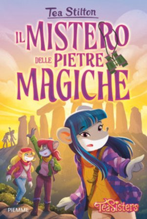 Il mistero delle pietre magiche Tea Stilton