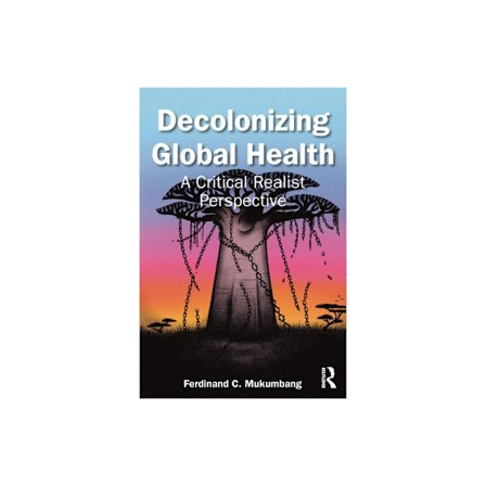 Decolonizing Global Health (häftad, eng)