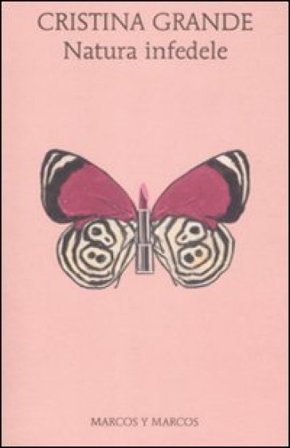 Natura infedele Cristina Grande