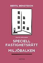 Speciell fastighetsrätt - Miljöbalken