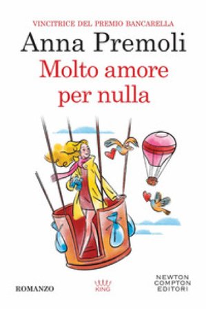Molto amore per nulla Anna Premoli