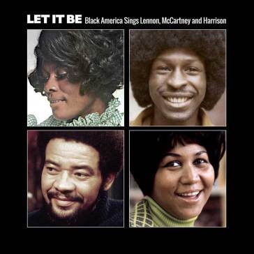 Let it be: black america sings lennon, m NA