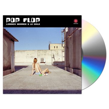 Pop flop LORENZO & L MORRESI