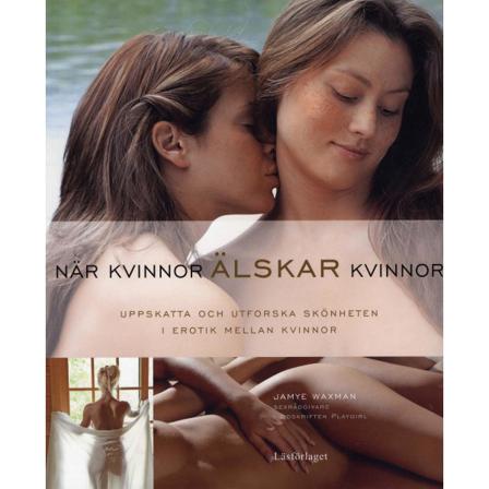 När Kvinnor älskar Kvinnor 9789179026554