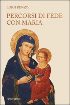 Percorsi di fede con Maria Luigi Renzo