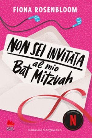 Non sei invitata al mio Bat Mitzvah Fiona Rosenbloom