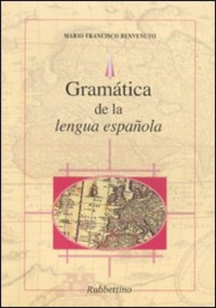 Gramática de la lengua española Mario F. Benvenuto