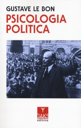 Psicologia politica Gustave Le Bon