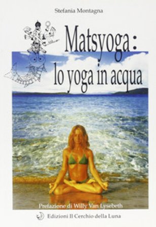 Matsyoga: yoga in acqua Stefania Montagna