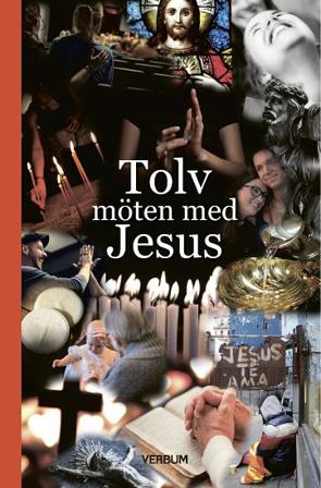 Tolv möten med Jesus : antologi inför präst- och diakonmöte i Växsjö stift 2018 - Bok - Danskt band