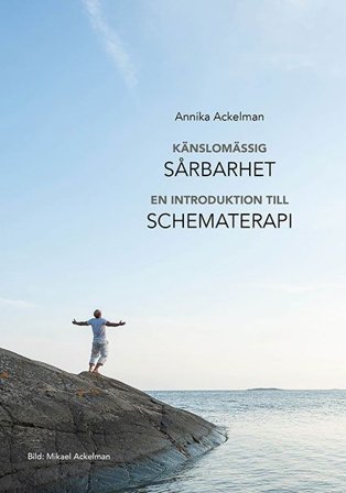 Känslomässig sårbarhet - en introduktion till schematerapi