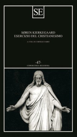 Esercizio del cristianesimo Søren Kierkegaard
