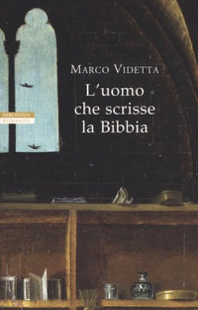 L'uomo che scrisse la Bibbia Marco Videtta