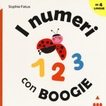 I numeri con boogie. Ediz. a colori Sophie Fatus