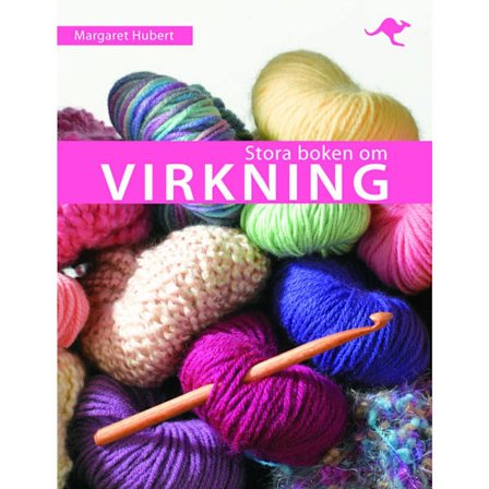 Stora boken om virkning (bok, kartonnage)