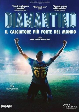Diamantino Il Calciatore Piu' Forte Del Mondo