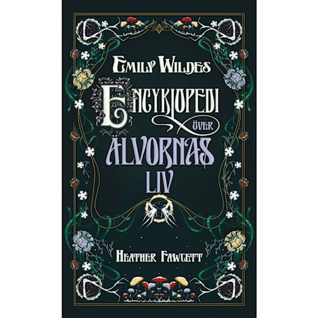 Emily Wildes encyklopedi över älvornas liv (bok, kartonnage)