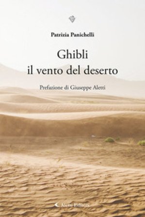 Ghibli il vento del deserto Patrizia Panichelli