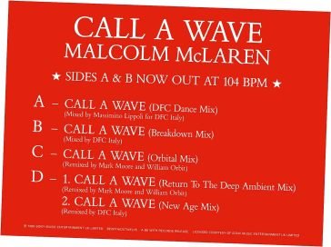 Call a wave remixes Mclaren Malcolm And