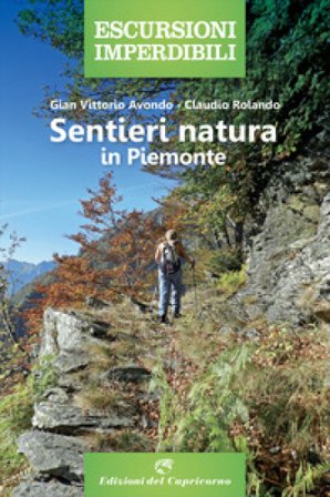 Sentieri natura in Piemonte Gian Vittorio Avondo
