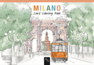 Milano. Card coloring book. Ediz. italiana e inglese Angelica Bardi