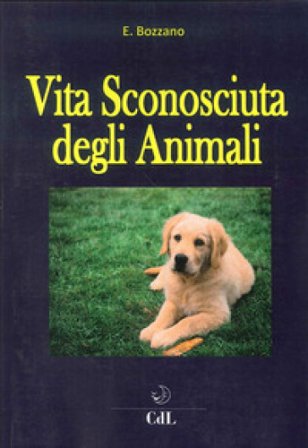 Vita nascosta degli animali Ernesto Bozzano