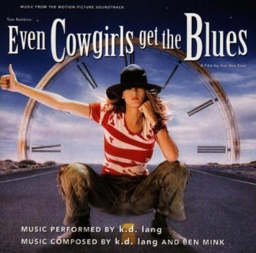 Even cowgirls get the blu O.S.T.