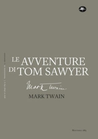 Le avventure di Tom Sawyer Mark Twain