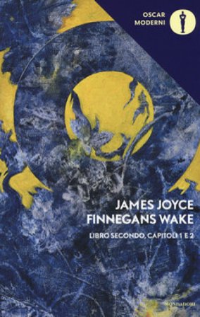 Finnegans Wake. Testo inglese a fronte. Vol. 2: I-II James Joyce