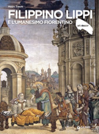 Filippino Lippi e l'Umanesimo fiorentino Mauro Zanchi