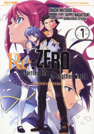 Re: zero. Starting life in another world. Truth of zero. Vol. 7 Tappei Nagatsuki