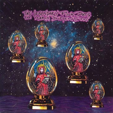 The maria dimension Legendary Pink Dots