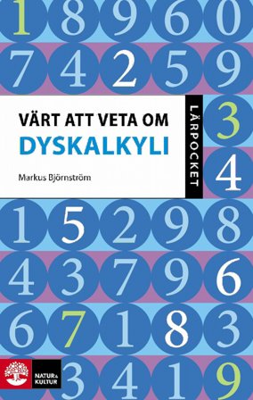 Värt att veta om dyskalkyli
