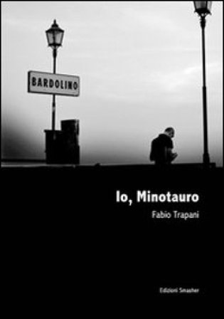 Io, minotauro Fabio Trapani