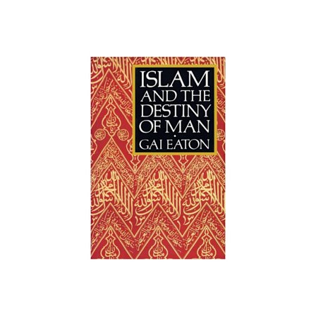 Islam and the Destiny of Man (häftad, eng)