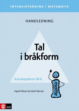 Intensivträning ma åk 4-6 Tal i bråkform Lhl - Bok av Görel Sterner & Ingrid Olsson - Häfte